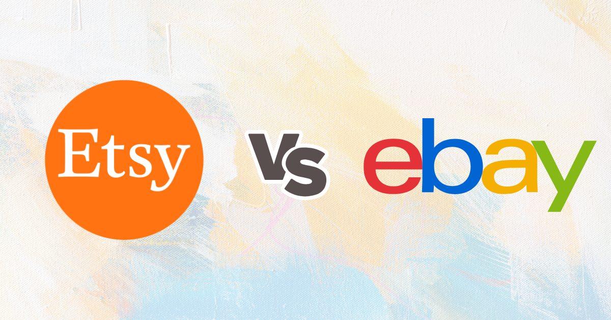 You are currently viewing Selling on Etsy vs eBay: Which Platform is Best for Your Handmade Crafts?