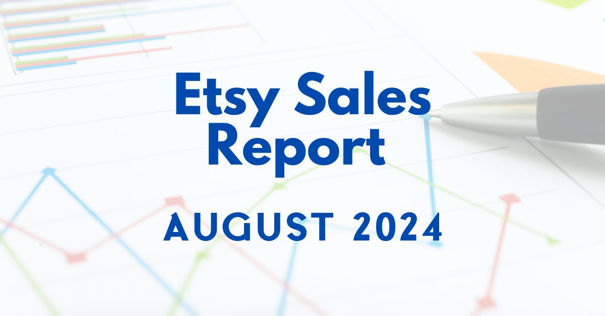 Read more about the article Etsy Sales Report – August 2024