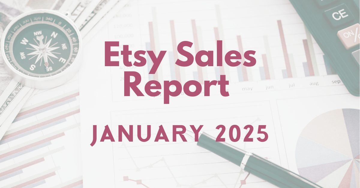 Read more about the article Etsy Sales Report – January 2025