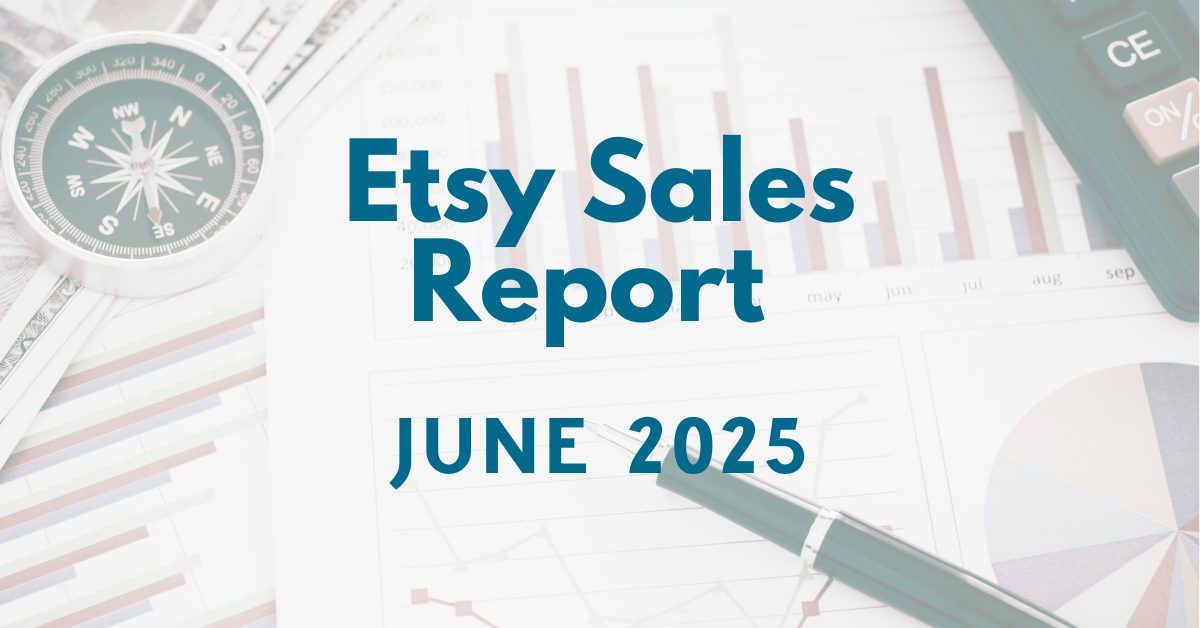 You are currently viewing Etsy Sales Report – June 2025